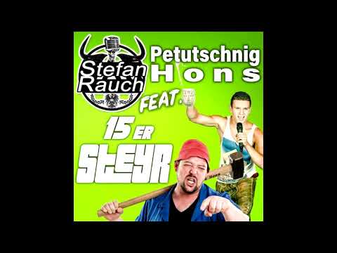 15er Steyr 1,5h Version Stefan Rauch feat. Petutschnig Hons