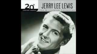 Jerry Lee Lewis  "You Win Again"