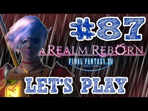FFXIV: A Realm Reborn - Part 87: Exploring New Pretty Places feat. Logichole