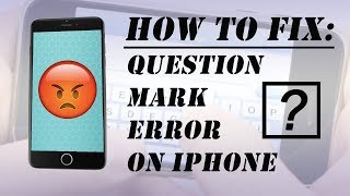 How to Fix Question Mark Error on iPhone