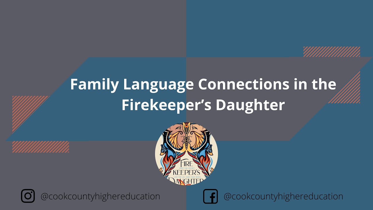 Family Language Connections in the Firekeeper’s Daughter