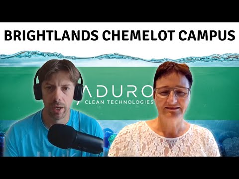 Interview with Lucie Wenmakers of Brightlands Chemelot Campus on Aduro Clean Technologies