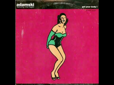 ADAMSKI ft. NINA HAGEN "Get Your Body" (12 inch remix) 1992 #ninahagen