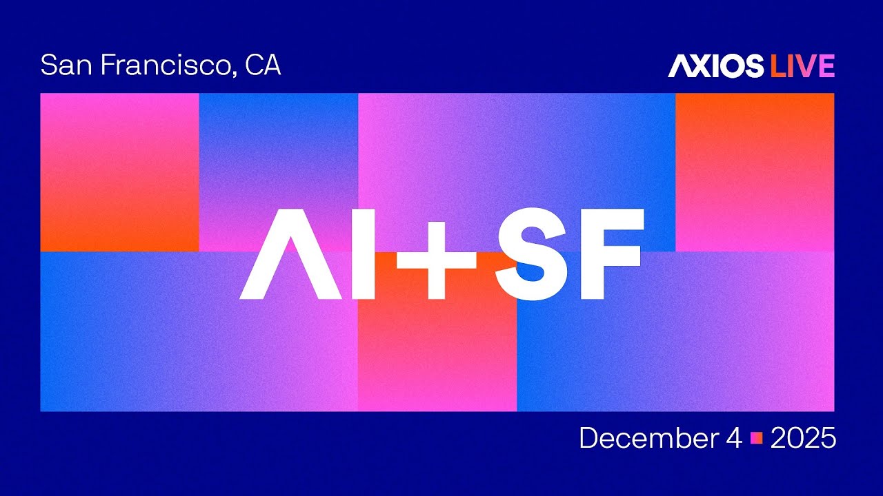 Axios AI+ SF Summit