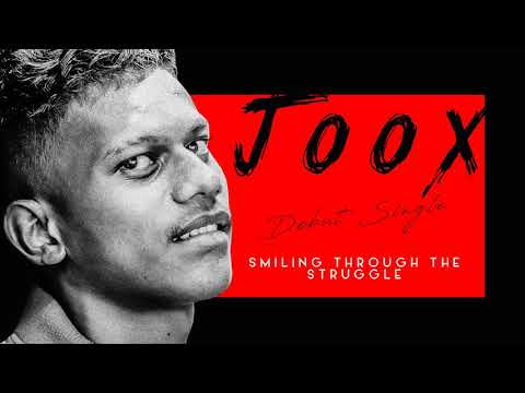 JOOX - Smiling Through The Struggle (audio)