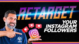 Instagram Followers Custom Audience For Retarget Ads