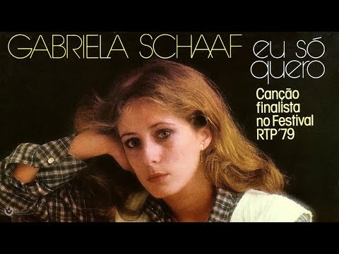 Gabriela Schaaf - Eu só Quero [1979, Single] RTP Festival da Canção