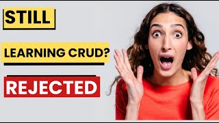 Still Learning CRUD in 2026? You’re Already Rejected.
