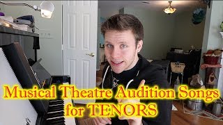 Musical Theatre Audition Songs for TENORS