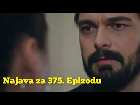 Najava za 375. Epizodu (sa prevodom) Fatalna Ljubav - Emanet