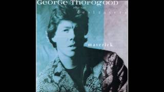 George Thorogood & the Destroyers - Dixie Fried