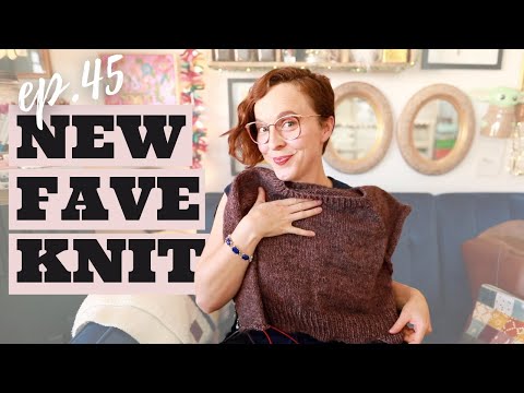 Knitting Podcast Episode 45 The Vibe of a Project #KNITTING