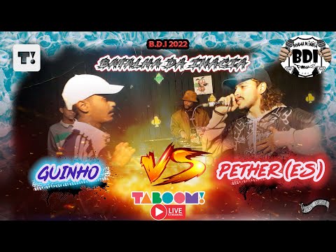 GUINHO X PETHER (ES)   | 28ª BATALHA DA INÁCIA | 2 ° fase