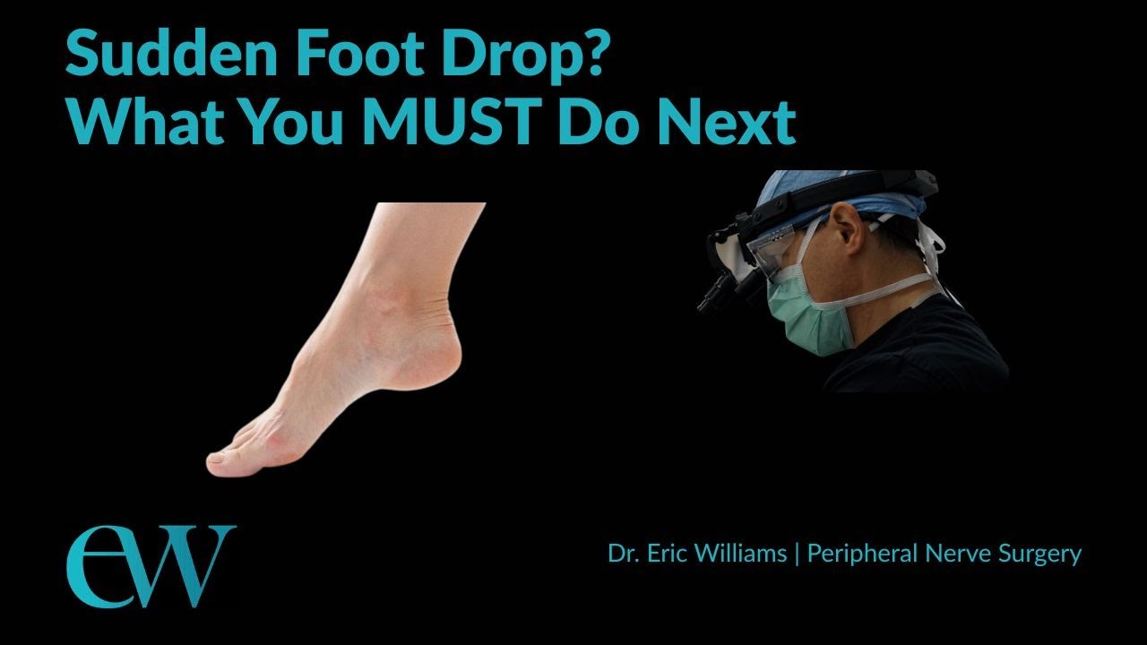 What to Do if You Experience Foot Drop