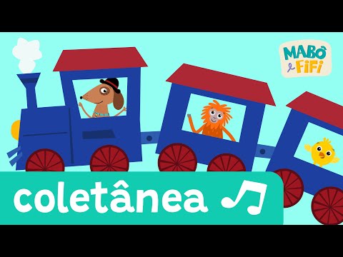 TREM DE FERRO e outras canções infantis | vídeo musical infantil | @maboefifi