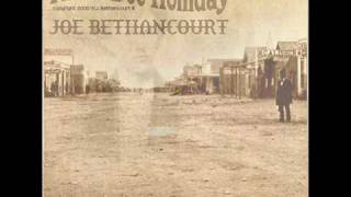 Joe Bethancourt - That&#39;s Doc Holliday