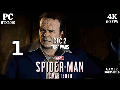 Marvel's Spider-Man Remastered DLC 2: Turf Wars | Part 1 | 4K 60FPS