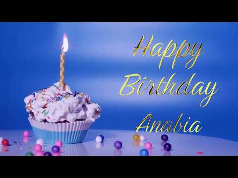 Happy Birthday Anabia
