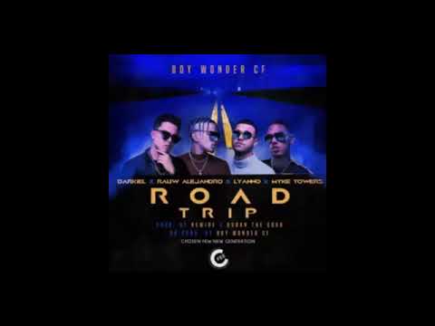 Road Trip Darkiel Ft  Rauw Alejandro  Lyanno y Myke Towers