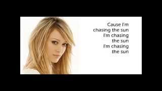 Hilary Duff - Chasing the Sun (Lyrics)