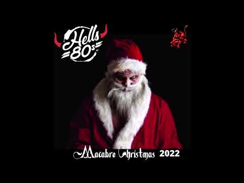 Hells80s   -  MacabreChristmas2022