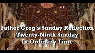 Fr. Greg Weekly Spiritual Video - 29th Sunday in Ordinary Time 10/19/25