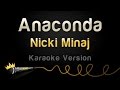 Nicki Minaj - Anaconda (Karaoke Version) 