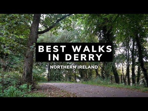 Best Walks in Derry | Derry City | Derry | Londonderry | Northern Ireland | What To See in Derry