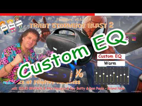 Tribit Stormbox Blast 2 custom EQ best settings! Alan Ross!