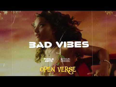 Ayra Starr Bad Vibes ft Seyi Vibez (OPEN VERSE ) Instrumental BEAT + HOOK By Pizole Beats