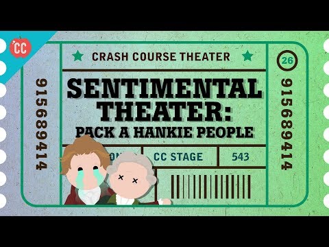 イギリスのセンチメンタル・シアタークラッシュコースシアター#26 (England's Sentimental Theater: Crash Course Theater #26)