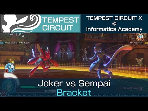 Tempest Circuit X - Pokkén DX Bracket: Joker (Shadow Mewtwo) vs. Sempai (Scizor)