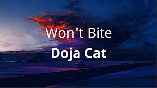 Doja Cat - Won&#39;t Bite ( Lyrics )