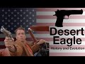 Desert Eagle - The High Calibre Handgun Famous the World Over