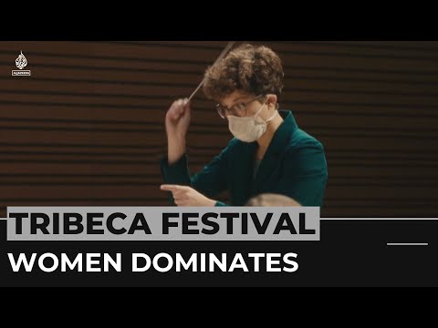 Tribeca Film Festival: Women directors outnumber men this year