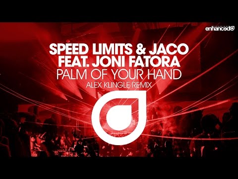 Speed Limits & Jaco feat. Joni Fatora - Palm Of Your Hand (Alex Klingle Remix) [OUT NOW]