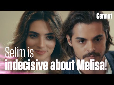 Is Selim marrying to Melisa involuntarily? - Cennet | Short Scenes
