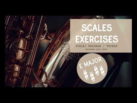 Scales Exercises for Tenor Saxophone - E Major with backing track (Beginnig Plus) / Gama E-dur