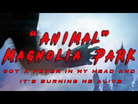 “Animal” - Magnolia Park