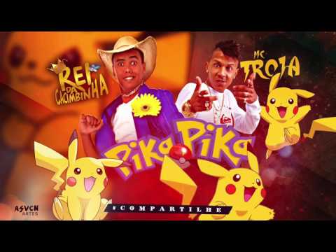 MC TROIA E REI DA CACIMBINHA   PIKA PIKA   ÁUDIO OFICIAL 2016