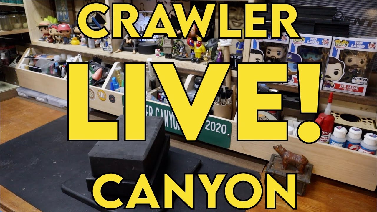 Crawler Canyon Live!! April 10--  Finishing what we started