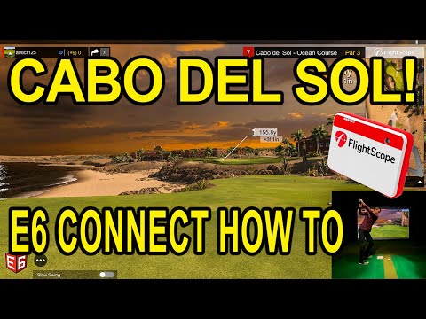Playing Cabo Del Sol - How To Use E6 Connect Practice Mode - Flightscope Mevo+ Simulator
