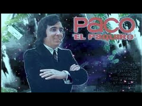 Paquiro - Si me dejaras -