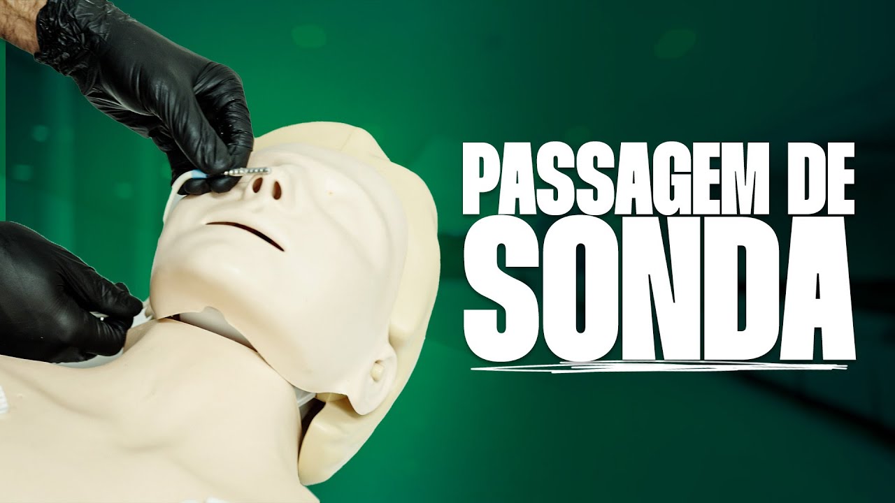 PASSAGEM DE SONDA | ENFERMAGEM AVANÇADA