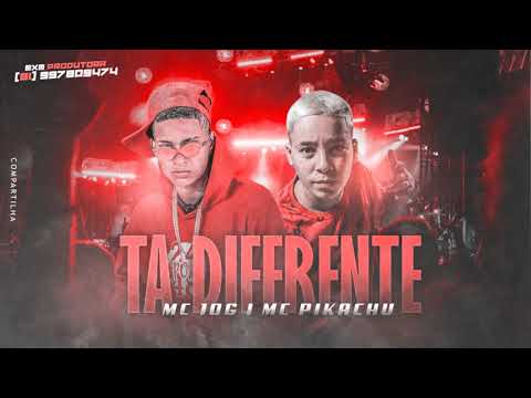 MC 10G E MC PIKACHU - TÁ DIFERENTE - MUSICA NOVA LANÇAMENTO 2021 - REMIX BREGAFUNK