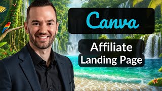 Canva Landing Page For Affiliate Marketing (Fast Build Guide)