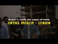 Mc Mugz Ustha Pickup Lyrics Ft Takbir 5sta Kamrul GR Tanmoy