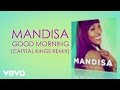 Mandisa - Good Morning (Capital Kings Remix ...