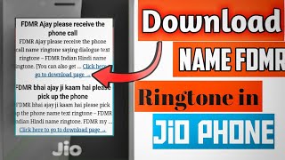 Download name ringtones in Jio phone|how to download name ringtones FDMR in Jio phone