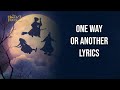 One Way Or Another Lyrics From Hocus Pocus 2 Bette Midler Sarah Jessica Parker Kathy Najimy